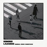 Bonobo - Lazarus