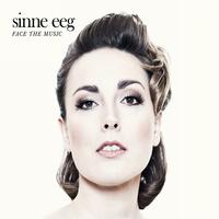 Sinne Eeg - Face The Music