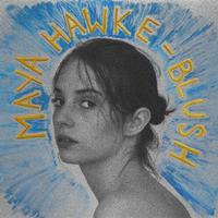Maya Hawke - Blush -  Vinyl Record