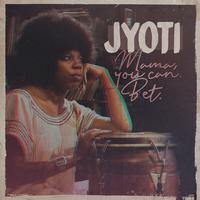 Jyoti - Mama, You Can Bet -  Vinyl Record