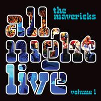 The Mavericks - All Night Live Volume 1 -  Vinyl Record