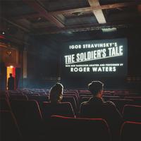 Roger Waters - Igor Stravinsky: The Soldier's Tale -  180 Gram Vinyl Record