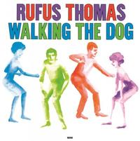 Rufus Thomas - Walking The Dog -  180 Gram Vinyl Record