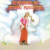 Atomic Rooster - In Hearing Of
