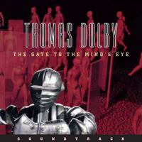 Thomas Dolby - Gate To The Mind's Eye