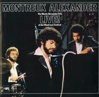 The Monty Alexander Trio - Live! At The Montreaux Festival