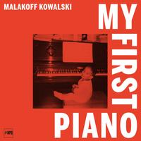 Malakoff Jowalski - My First Piano -  Vinyl Record