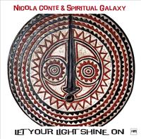 Nicola Conte & Spiritual Galaxy - Let Your Light Shine On -  180 Gram Vinyl Record