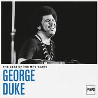 George Duke - The Best Of MPS Years -  Vinyl Record