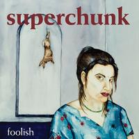 Superchunk - Foolish