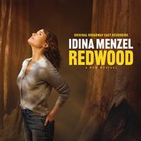 Idina Menzel & The Original Broadway Cast of Redwood - Redwood