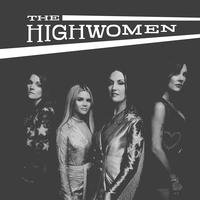 The Highwomen - The Highwomen