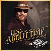 Hank Williams Jr. - It's About Time -  Vinyl Record