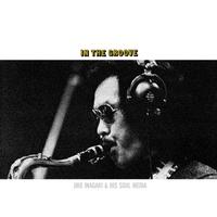 Jiro Inagaki and Soul Media - In The Groove