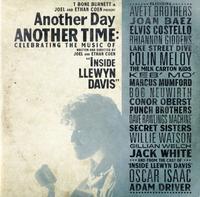 Various Artists - Another Day, Another Time: Celebrating The Music Of ''Inside Llewyn Davis''