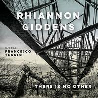 Rhiannon Giddens - There Is No Other -  Vinyl Record