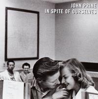 John Prine - In Spite Of Ourselves -  180 Gram Vinyl Record