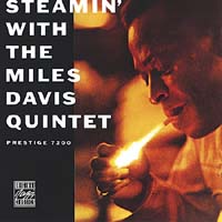 Miles Davis - Steamin' With The Miles Davis Quintet