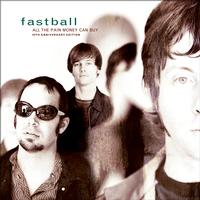 Fastball - All The Pain Money Can Buy -  Vinyl Record