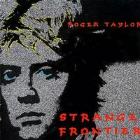 Roger Taylor - Strange Frontier -  Vinyl Record