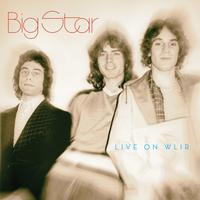 Big Star - Live On WLIR -  Vinyl Record