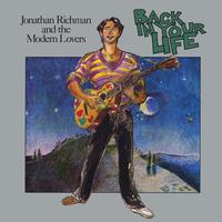 Jonathan Richman And The Modern Lovers - Back In Your Life -  Vinyl Record