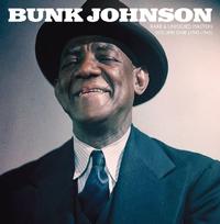 Bunk Johnson - Rare & Unissued Masters Vol. 1