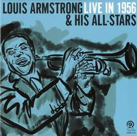 Louis Armstrong and His All Stars - Live In 1956