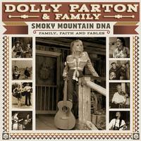 Dolly Parton & Family - Smoky Mountain DNA: Family, Faith and Fables -  Vinyl Record