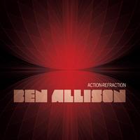 Ben Allison - Action-Refraction -  Vinyl Record