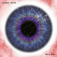 Nick Mason & Rick Fenn - White Of The Eye