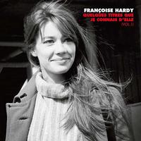 Francoise Hardy - Quelques titres que je connais d'elle (Vol.1)