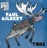 Paul Gilbert - 'TWAS
