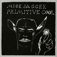 Mick Jagger - Primitive Cool -  Vinyl Record