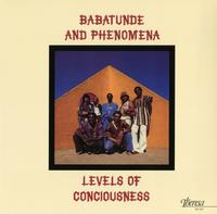 Babatunde & Phenomena - Levels Of Consciousness -  180 Gram Vinyl Record