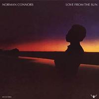 Norman Connors - Love From The Sun -  180 Gram Vinyl Record
