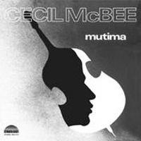 Cecil McBee - Mutima -  180 Gram Vinyl Record
