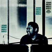 John Hicks - Hells Bells -  180 Gram Vinyl Record