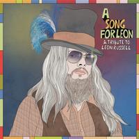 Various Artists - A Song For Leon: A Tribute To Leon Russell