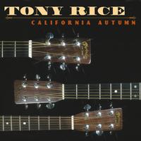 Tony Rice - California Autumn