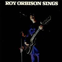 Roy Orbison - Roy Orbison Sings