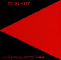 Neil Young - Re-ac-tor -  Vinyl Record