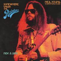 Neil Young with The Santa Monica Flyers - Somewhere Under the Rainbow 1973