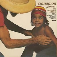 The Charlie Rouse Band - Cinnamon Flower: The Expanded Edition