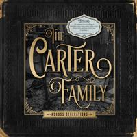 The Carter Family - Across Generations -  Vinyl Record