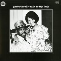 Gene Russell - Talk To My Lady -  Vinyl Record