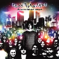 Less Than Jake - In With The Out Crowd -  Vinyl Record