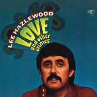 Lee Hazlewood - Love And Other Crimes