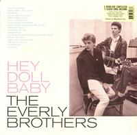 The Everly Brothers - Hey Doll Baby -  180 Gram Vinyl Record