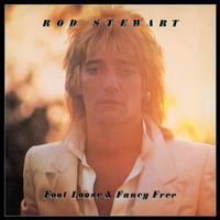 Rod Stewart - Foot Loose And Fancy Free